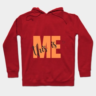 This is me self love realisation acceptance Hoodie